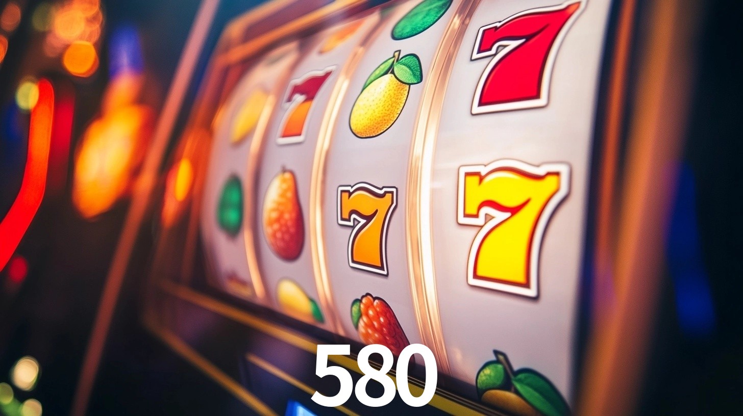 580